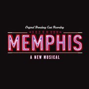Memphis: a new musical [original cast recording] cover image cdn