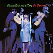 Peter, paul and mary in concert cover image cdn