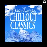40 most beautiful chillout classics cover image cdn