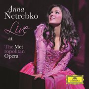 Anna netrebko - live at the metropolitan opera cover image cdn