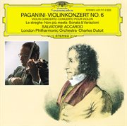 Paganini: violin concerto no.6; le streghe; non piu mesta; sonata & variationi cover image cdn