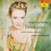 French arias - magdalena kozena / mahler chamber orchestra / marc minkowski cover image cdn