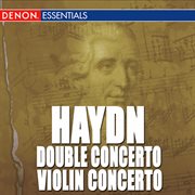Haydn: double concerto for piano & violin no. 6 - concerto for violin no. 1 cover image cdn