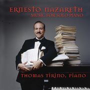 Nazareth, ernesto: works for solo piano cover image cdn