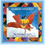 The patchwork quilt & other stories from around the world cover image cdn