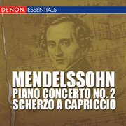 Mendelssohn - piano concerto no. 2 - scherzo a capriccio cover image cdn