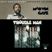 Trouble man: 40th anniversary expanded edition cover image cdn