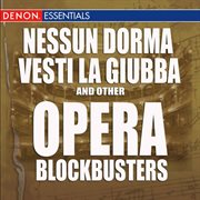 Nesun dorma - vesti la guiba and other opera blockbusters cover image cdn