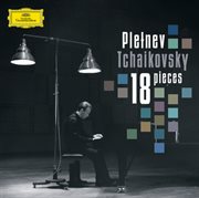 Tchaikovsky: 18 pieces for solo piano, op. 72 cover image cdn