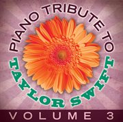 Taylor swift piano tribute, vol. 3 cover image cdn
