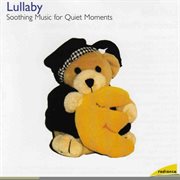 Lullaby: soothing music for quiet moments cover image cdn