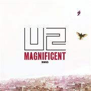 Magnificent (remixes) cover image cdn