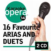 Karaoke opera: 16 favorite arias duets cover image cdn