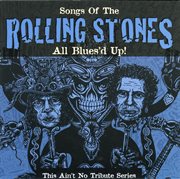 All blues'd up: songs of the rolling stones cover image cdn