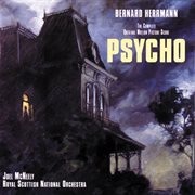 Psycho (the complete original motion picture score) cover image cdn