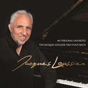 My personal favorites: the jacques loussier trio plays bach cover image cdn
