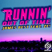 Runnin' out of time (feat. ze!) - single cover image cdn