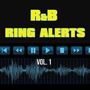 Ring alerts - r&b, vol. 1 cover image cdn