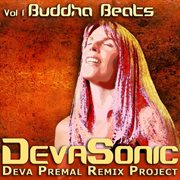 Devasonic: the deva premal remix project (volume 1: buddha beats) cover image cdn