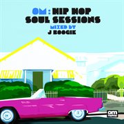 Om: hip hop soul sessions cover image cdn
