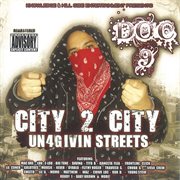 City 2 city un4givin streets cover image cdn