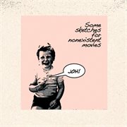 Some sketches for nonexistent movies cover image cdn