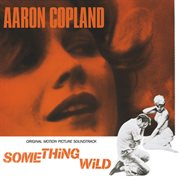 Something wild (original motion picture soundtrack) cover image cdn