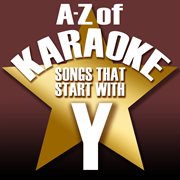 A-z of karaoke - songs that start with "y" (instrumental version) cover image cdn