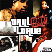 Trill-n-true hood certified cover image cdn