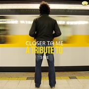 Closer to me - a tribute to 5ive cover image cdn