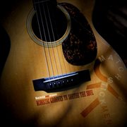 Acoustic grooves to soothe the soul cover image cdn