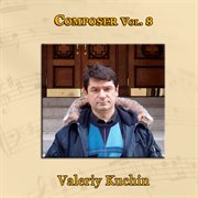 Composer vol. 8: valeriy kuchin cover image cdn