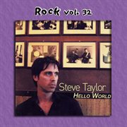 Rock vol. 32: steve taylor - hello world cover image cdn