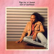 Pop vol. 6: danah - out of darkness cover image cdn