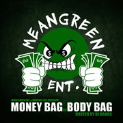 Money bag or body bag (hosted by dj banga) cover image cdn