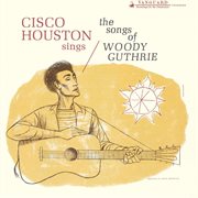 Cisco houston sings songs cover image cdn
