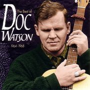 The best of doc watson 1964-1968 cover image cdn