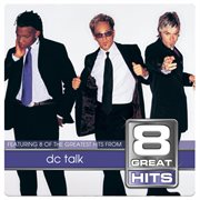 8 great hits dc talk cover image cdn