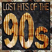 Lost hits of the 90's cover image cdn