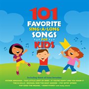 101 favorite sing-a-long songs for kids cover image cdn
