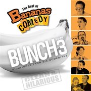 The best of bananas comedy: bunch volume 3 cover image cdn