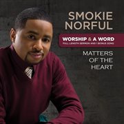 Worship and a word: matters of the heart cover image cdn