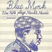Blue monk (blue note plays monk's music) cover image cdn