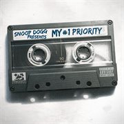 Snoop dogg presents: my #1 priority cover image cdn