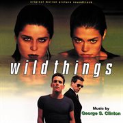 Wild things (original motion picture soundtrack) cover image cdn