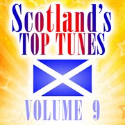 Scotland's top tunes, vol. 9 cover image cdn