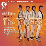 Wild thing - the best of the troggs cover image cdn