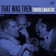 Troublemakers cover image cdn