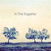 In this together cover image cdn