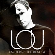 Esoteric: the best of lou  [deluxe edition] cover image cdn